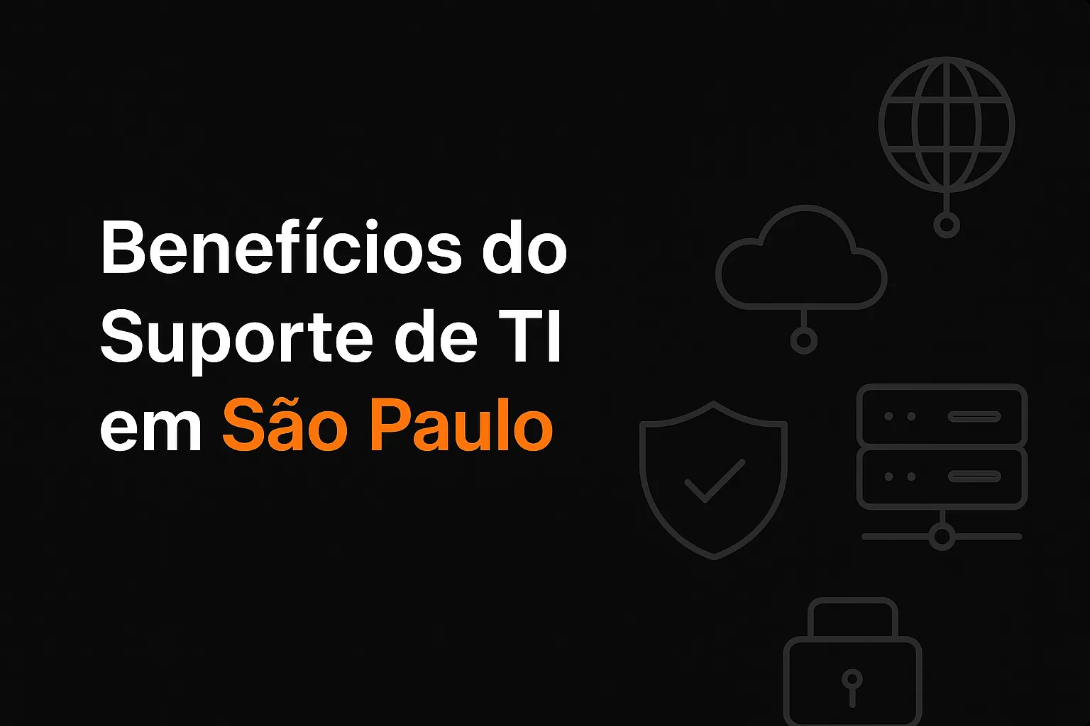Benefícios do Suporte de TI em São Paulo para Empresas | iDigit