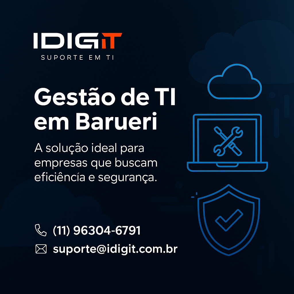 Gestão de TI em Barueri: A solução ideal para empresas que buscam eficiência e segurança