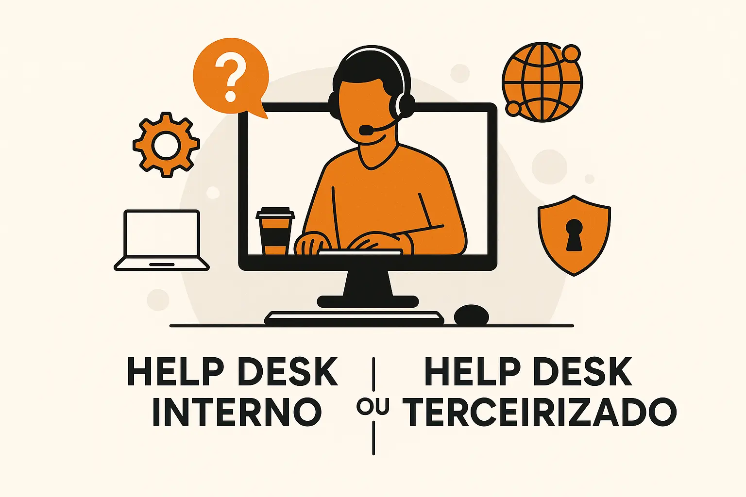 Help Desk interno ou terceirizado? Descubra qual opção é melhor para sua empresa | iDigit