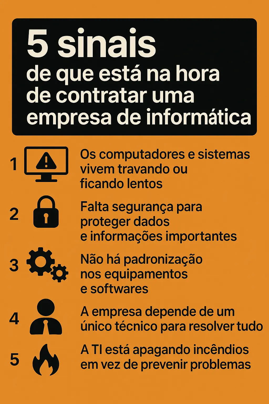 5 sinais de que está na hora de contratar uma empresa de informática