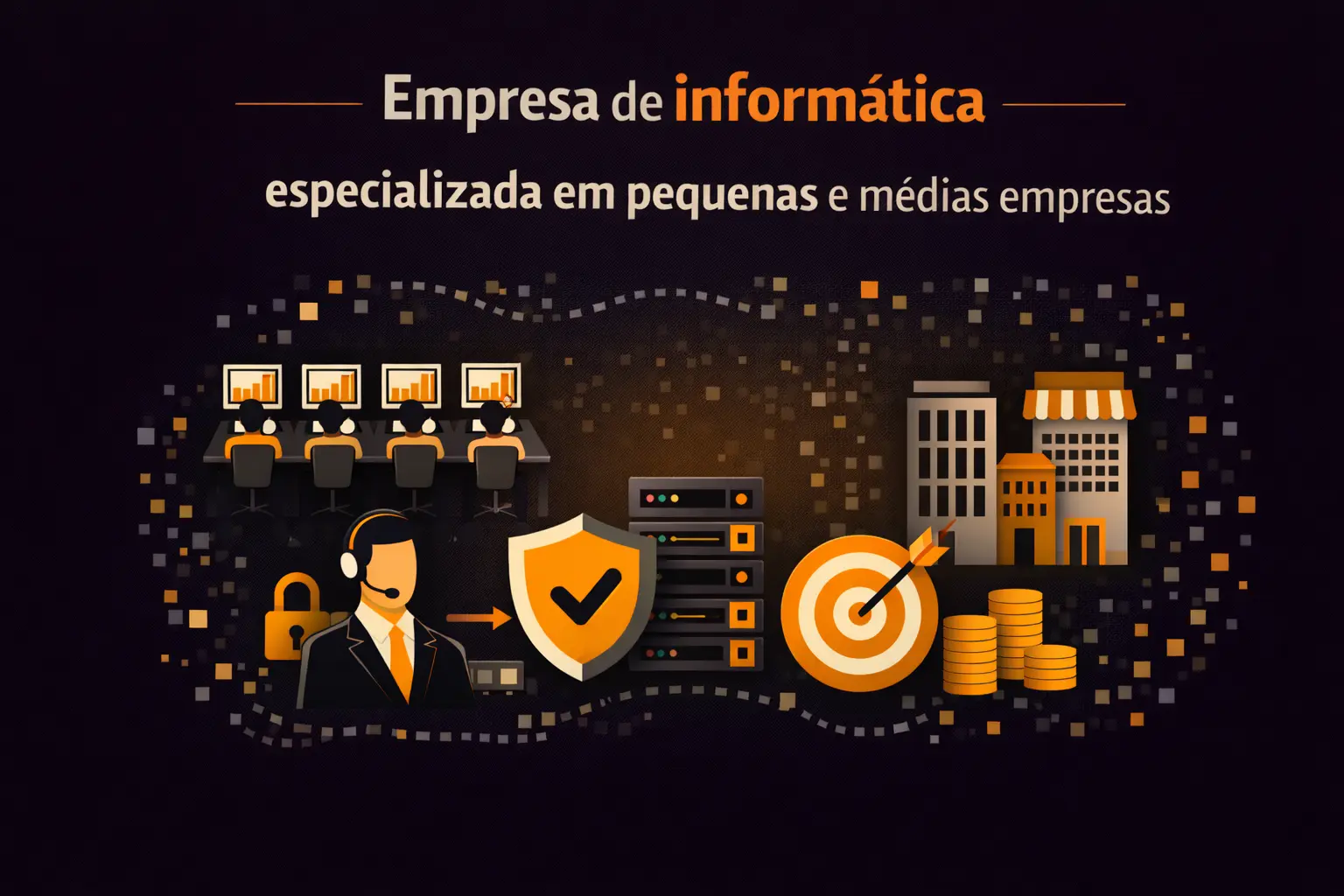 Empresa de informática especializada em pequenas e médias empresas